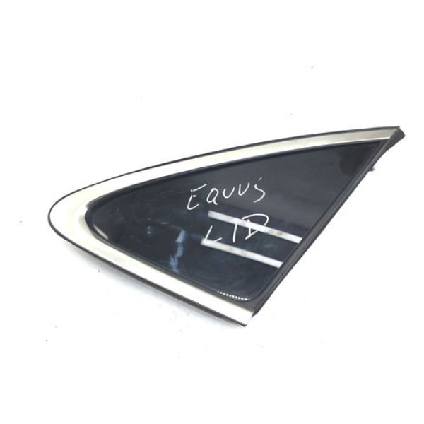 Vidro Fixo Lateral Hyundai Equus 2012 2013 Traseiro Direito